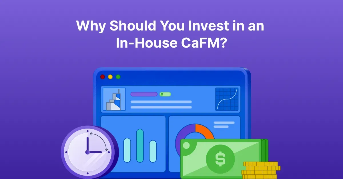 In-House CaFM: The Most Lucrative Investment For Modern Campus Operations