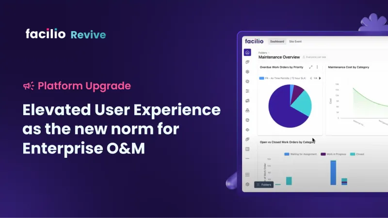 Unveiling Facilio’s Revive: Enterprise O&M elevated with a groundbreaking UX upgrade