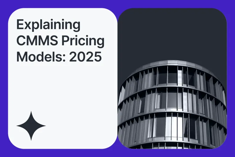 CMMS Pricing in 2025: Understanding Costs, Value, and ROI